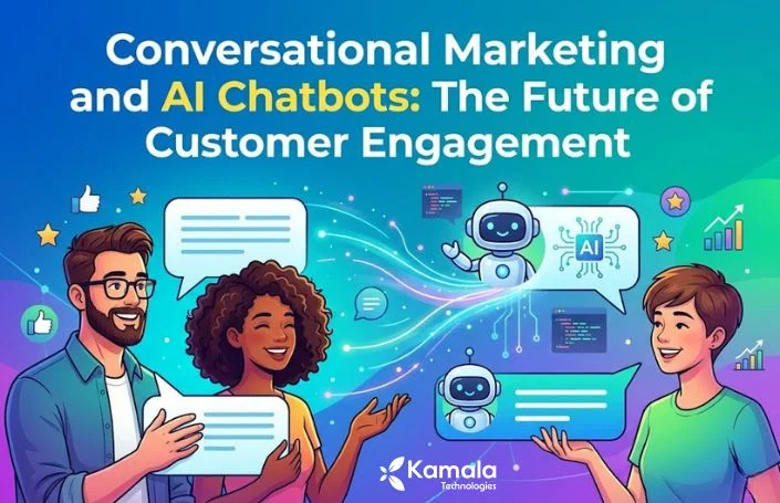 Conversational Marketing and AI Chatbots: The Future of Customer Engagement